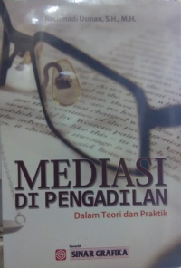 Mediasi di Pengadilan: dalam teori dan praktik