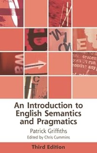 An Introduction to English Semantics and Prgamatics Third Edition