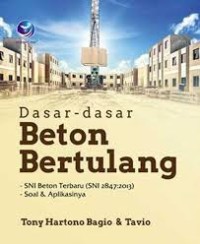 Dasar - dasar Beton Bertulang