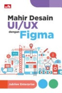 Mahir Desain UI/UX dengan Figma