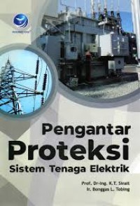 Pengantar Proteksi Sistem Tenaga Elektrik