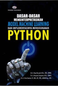 Dasar - Dasar Menginterpretasikan Model Machine Learning dan Implementasinya Menggunakan Python