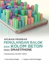 Aplikasi Program Penulangan Balok dan Kolom Beton Pada Smartphone (Berdasarkan  SNI 2847 - 2019)