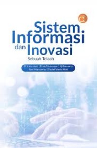 Sistem Informasi dan Inovasi Sebuah Telaah