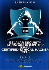 Belajar Security Jaringan Komputer Berbasis Certified Ethical Hacker (CEH)