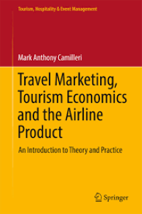 eBook Travel Marketing, Tourism Economics and the Airline Product : An Introduction to Theory and Practice